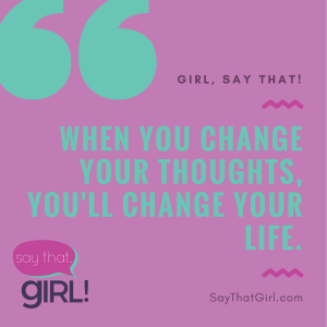 Copy of Girl, say that